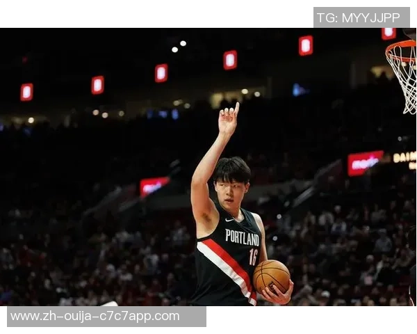 杨瀚森迎时机将成开拓者队第二进场次序中锋&罗威被面向交易市场